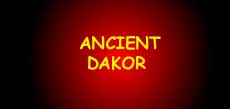 ANCIENT  DAKOR